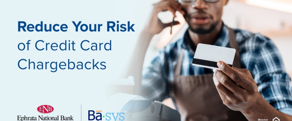 Reduce your Risk of Credit Card Chargebacks